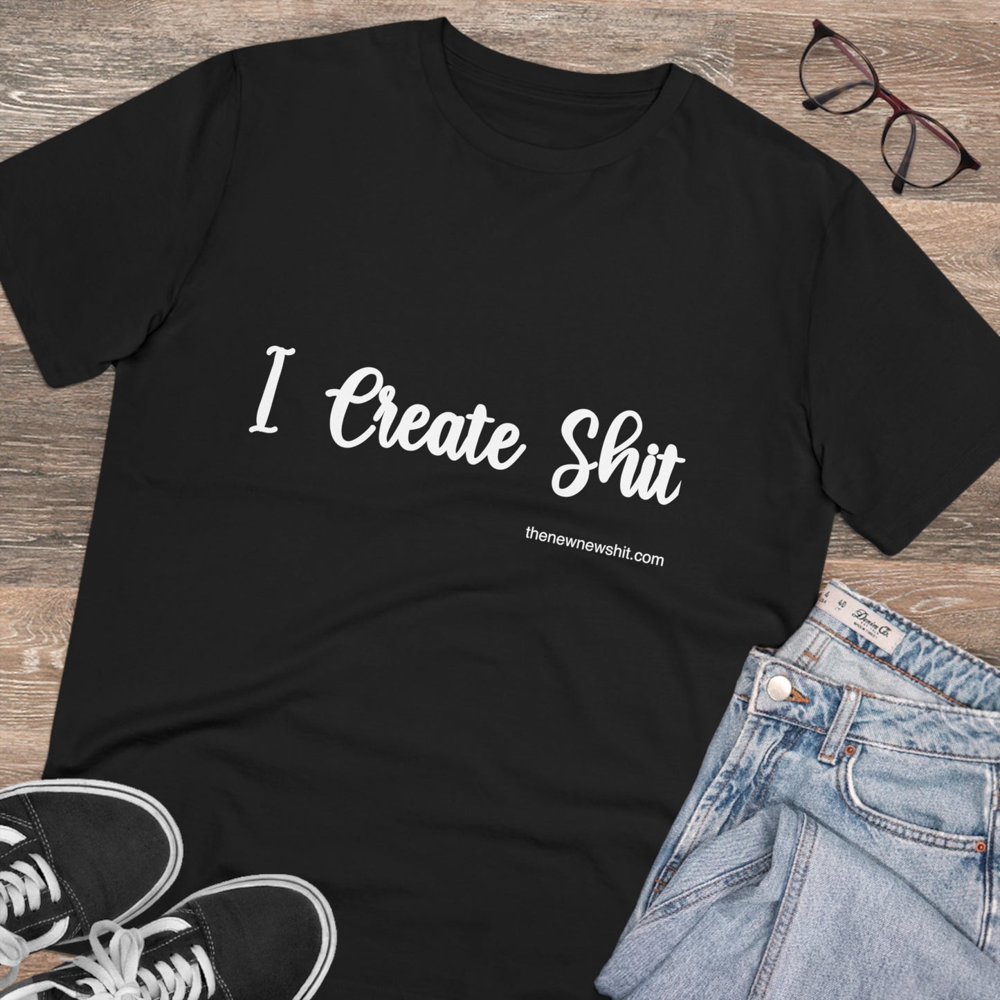 I Create Shit - Organic T-shirt - Unisex