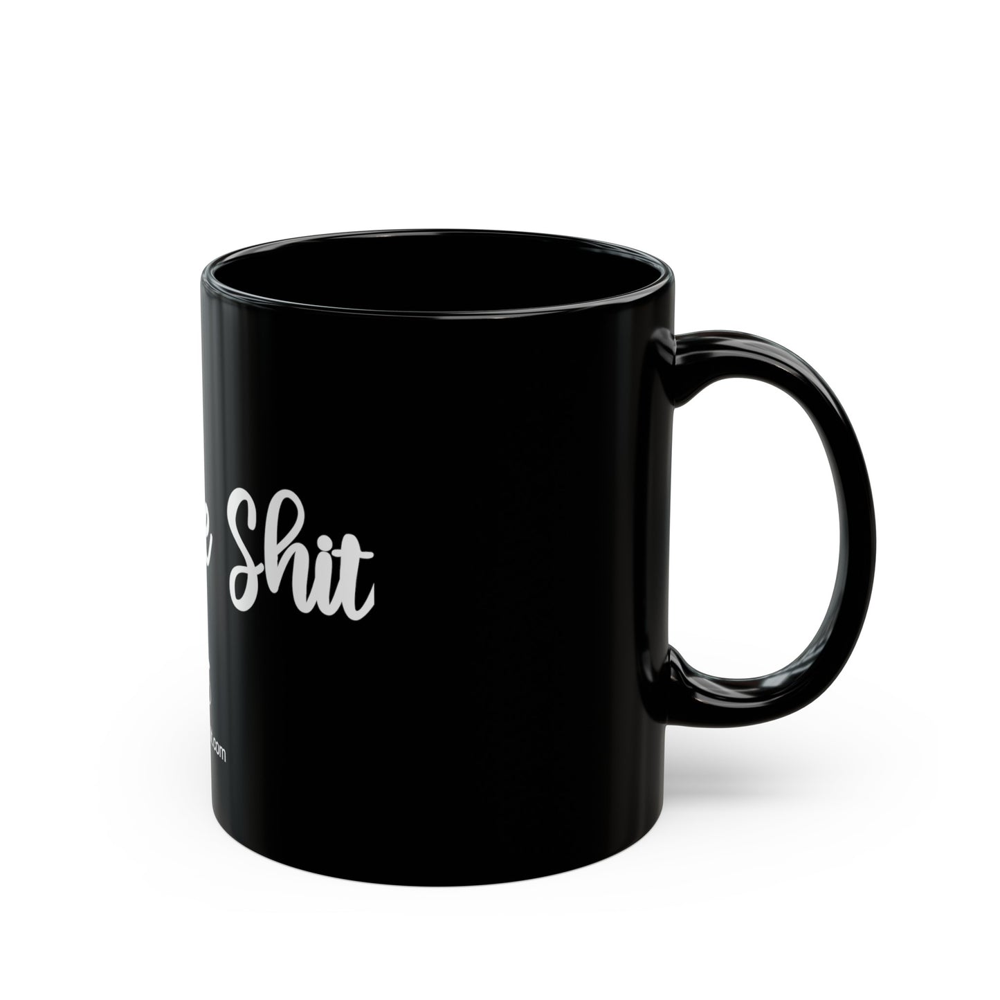 I Create Shit - Black Mug (11oz, 15oz)