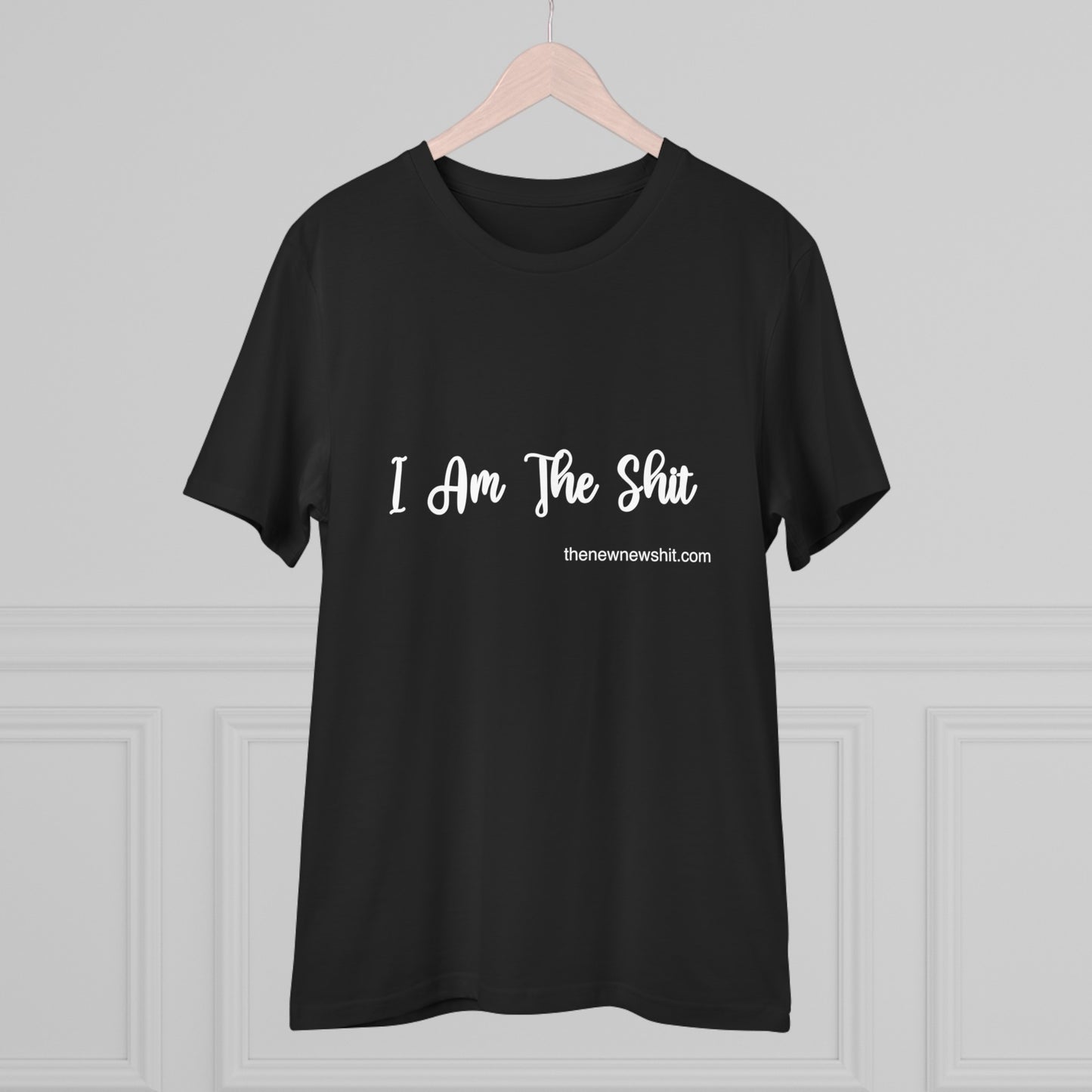 I Am The Shit - Organic T-shirt - Unisex